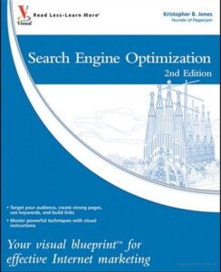 Search Engine Optimization: Your visual blueprint for effective Internet marketing, Second Edition