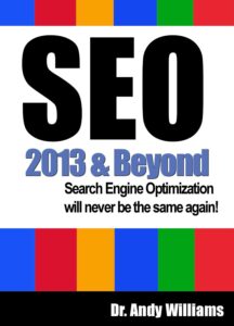 SEO 2013 & Beyond: Search engine optimization will never be the same again (Webmaster Series)